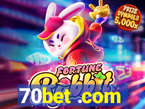 70bet .com